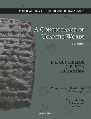 A Concordance Of Ugaritic Words Vol 1 Of 5 Jl Cunchillos