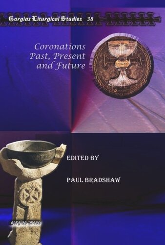 Coronations Past Present And Future Paul Bradshaw Editor