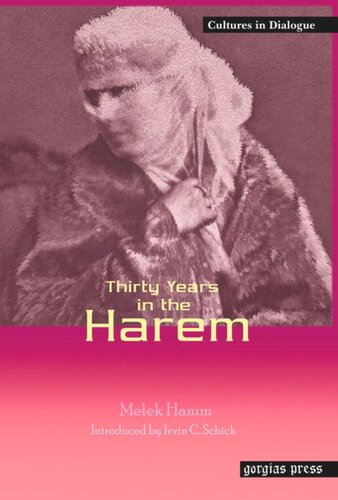 Thirty Years In The Harem New Introduction By Irvin C Schick Melek Hanim