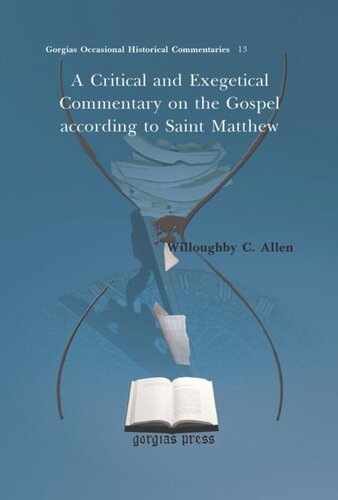 A Critical And Exegetical Commentary On The Gospel According To Saint Matthew Willoughby C Allen