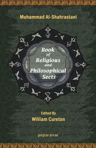 The Book Of Religious And Philosophical Sects Edited By William Cureton Muhammad Alshahrastani