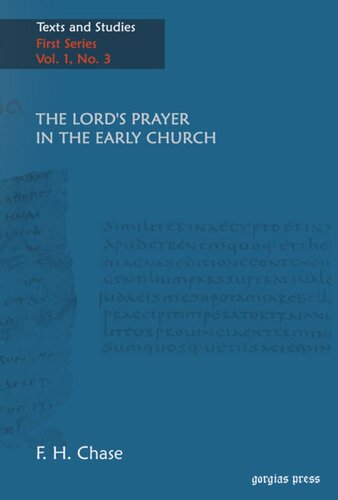The Lords Prayer In The Early Church Frederic Henry Chase