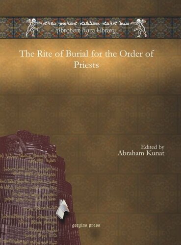 The Rite Of Burial For The Order Of Priests Rev Johns Abraham Konat Editor