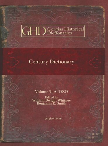 Ghd Century Dictionary Vol I Cyclopedia Of Names Aozo William Dwight Whitney Editor Benjamin E Smith Editor