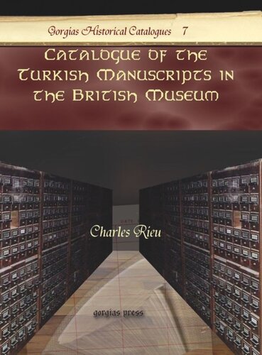 Catalogue Of The Turkish Manuscripts In The British Museum Charles Rieu