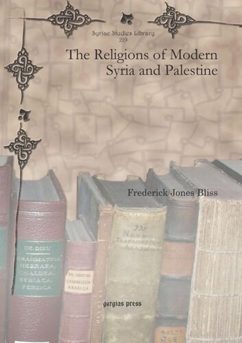 The Religions Of Modern Syria And Palestine Frederick Jones Bliss