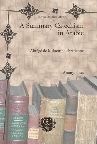 A Summary Catechism In Arabic Abrg De La Doctrine Chrtienne Anonymous Anonymous