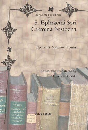 S Ephraemi Syri Carmina Nisibena Ephrems Nisibene Hymns Gustav Bickell Editor