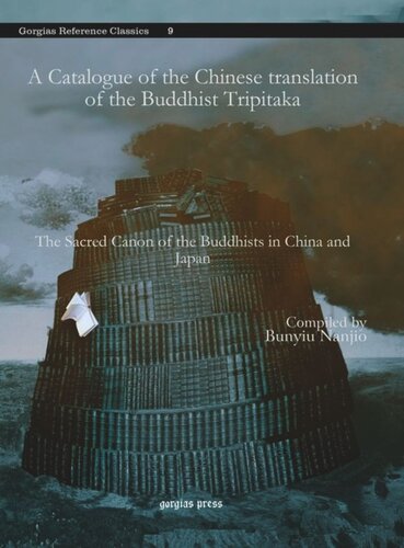 A Catalogue Of The Chinese Translation Of The Buddhist Tripitaka The Sacred Canon Of The Buddhists In China And Japan Bunyiu Nanjio