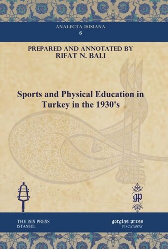 Sports And Physical Education In Turkey In The 1930s Rifat N Bali