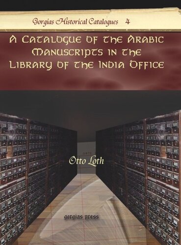 A Catalogue Of The Arabic Manuscripts In The Library Of The India Office Otto Loth