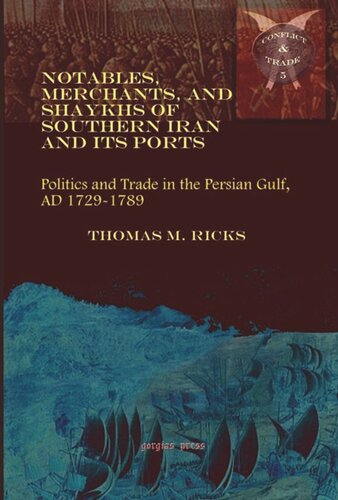 Notables Merchants And Shaykhs Of Southern Iran And Its Ports Thomas M Ricks