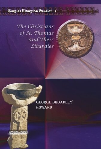The Christians Of St Thomas And Their Liturgies George Broadley Howard