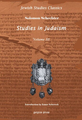 Studies In Judaism New Introduction By Ismar Schorsch Solomon Schechter