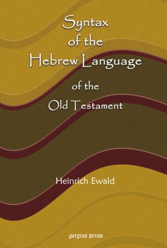 Syntax Of The Hebrew Language Of The Old Testament Heinrich Ewald