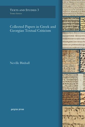 Collected Papers In Greek And Georgian Textual Criticism Neville Birdsall