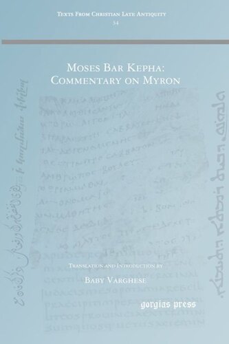 Moses Bar Kepha Commentary On Myron Baby Varghese