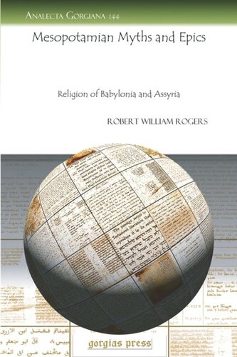 Mesopotamian Myths And Epics Religion Of Babylonia And Assyria Robert William Rogers