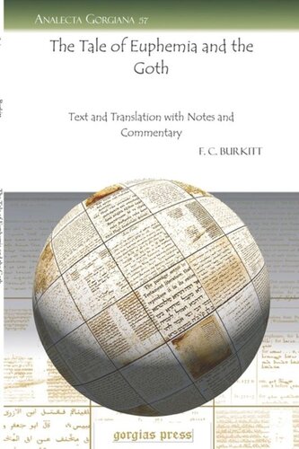 The Tale Of Euphemia And The Goth Text And Translation With Notes And Commentary F Crawford Burkitt