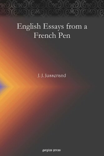 English Essays From A French Pen J J Jusserand