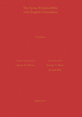 Leviticus According To The Syriac Peshitta Version With English Translation George Kiraz Joseph Bali James D Moore
