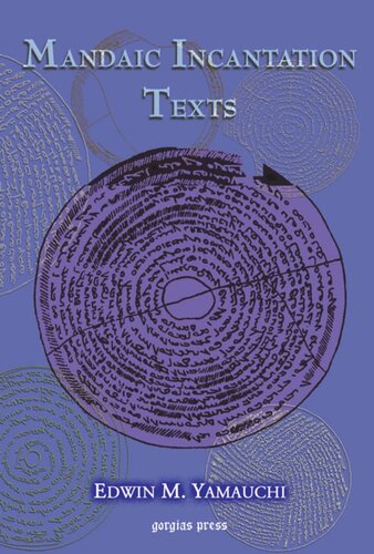 Mandaic Incantation Texts Edwin M Yamauchi