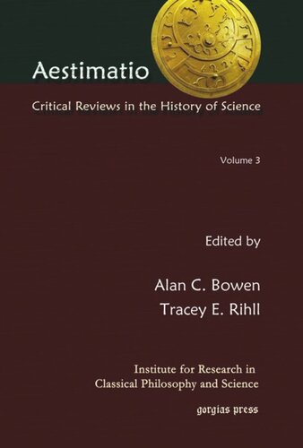 Aestimatio Critical Reviews In The History Of Science Volume 3 Alan C Bowen Editor Tracey E Rihll Editor