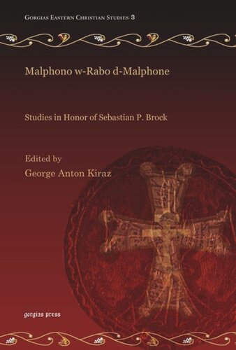 Malphono Wrabo Dmalphone Studies In Honor Of Sebastian P Brock George Kiraz Editor