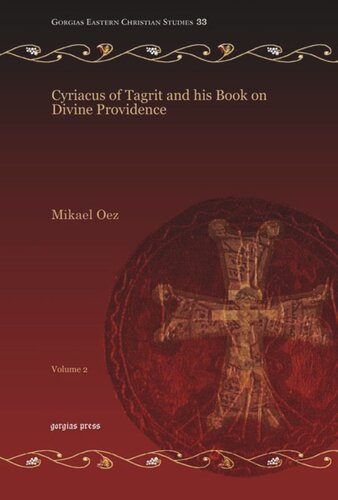 Cyriacus Of Tagrit And His Book On Divine Providence Mikael Oez