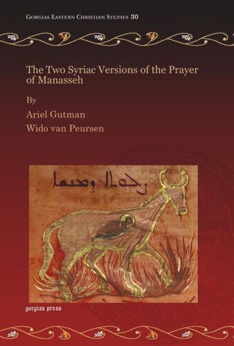 The Two Syriac Versions Of The Prayer Of Manasseh Ariel Gutman Wido Van Peursen