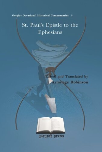 St Pauls Epistle To The Ephesians J Armitage Robinson Editor