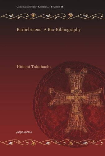 Barhebraeus A Biobibliography Hidemi Takahashi