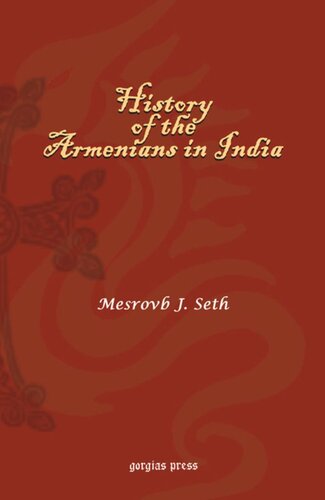 History Of The Armenians In India Mesrovb J Seth