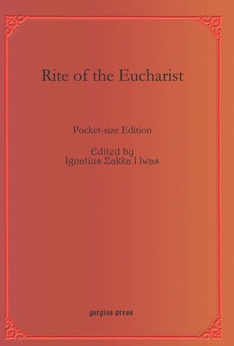 Rite Of The Eucharist Pocketsize Edition Ignatius Zakka I Iwas Editor