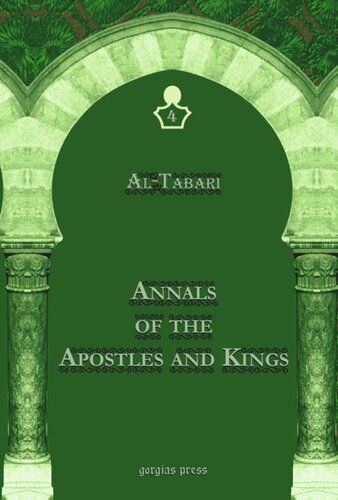 Altabaris Annals Of The Apostles And Kings A Critical Edition Including Aribs Supplement To Altabaris Annals Edited By Michael Jan De Goeje Abu Jafar Mohammad Ibn Jarir Altabari