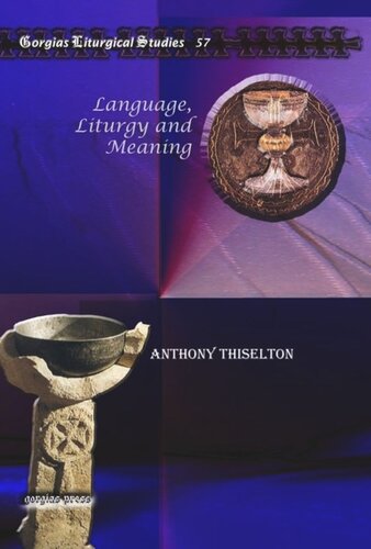 Language Liturgy And Meaning Anthony Thiselton