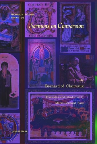 Sermons On Conversion Bernard Of Clairvaux Mariebernard Sad
