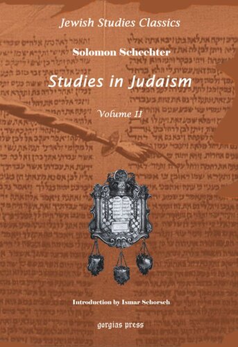 Studies In Judaism New Introduction By Ismar Schorsch Solomon Schechter
