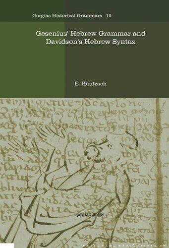 Gesenius Hebrew Grammar And Davidsons Hebrew Syntax E Kautzsch