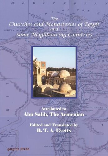 The Churches And Monasteries Of Egypt And Some Neighbouring Countries B T A Evetts