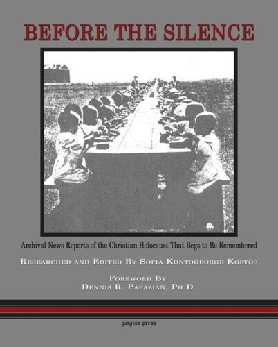 Before The Silence Archival News Reports Of The Christian Holocaust That Begs To Be Remembered Sofia Kontogeorge Kostos