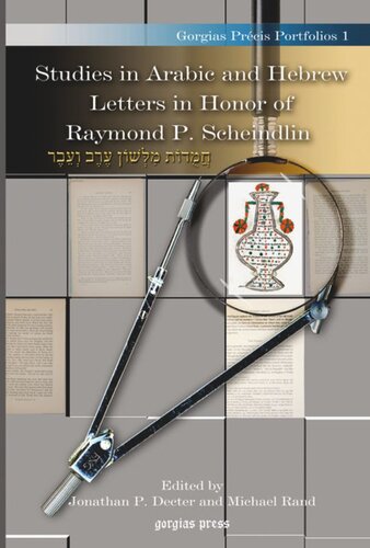 Studies In Arabic And Hebrew Letters In Honor Of Raymond P Scheindlin Michael Rand Editor Jonathan P Decter Editor