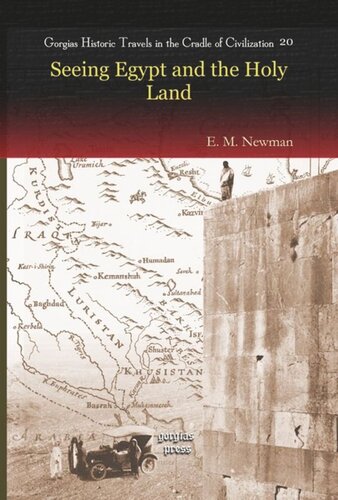 Seeing Egypt And The Holy Land E M Newman
