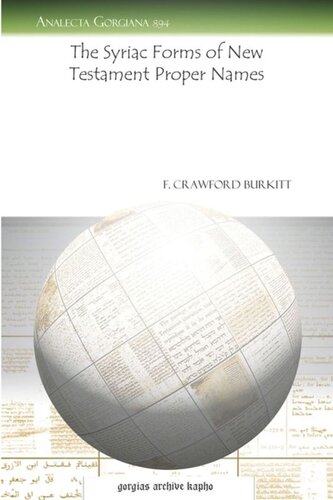 The Syriac Forms Of New Testament Proper Names F Crawford Burkitt