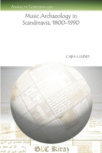 Music Archaeology In Scandinavia 18001990 Cajsa S Lund
