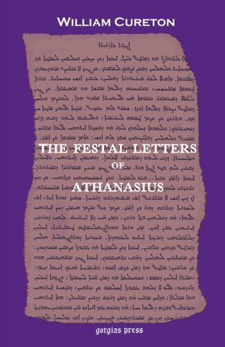 The Festal Letters Of Athanasius William Cureton