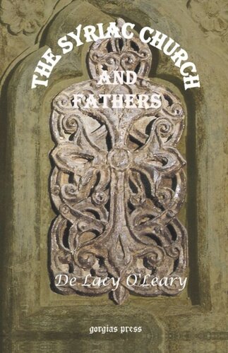 The Syriac Church And Fathers De Lacy Oleary