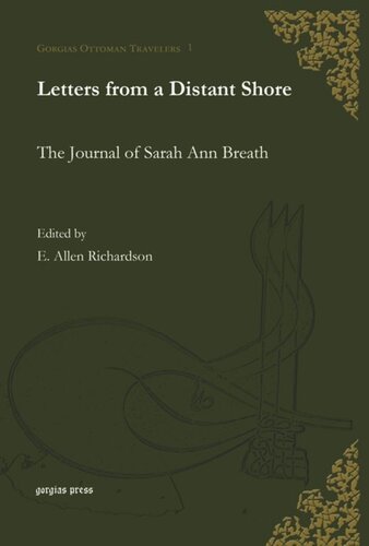 Letters From A Distant Shore The Journal Of Sarah Ann Breath E Allen Richardson Editor