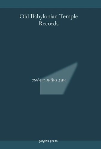 Old Babylonian Temple Records Robert Julius Lau