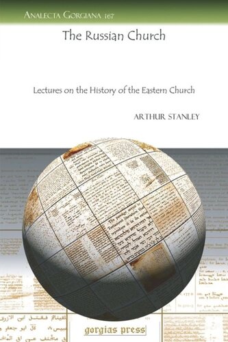 The Russian Church Lectures On The History Of The Eastern Church Arthur Stanley